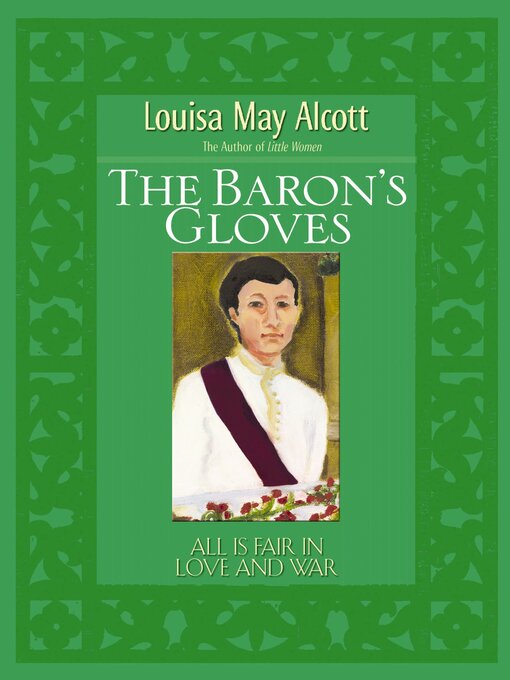 Title details for The Baron's Gloves by Louisa May Alcott - Available